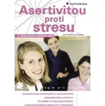 Asertivitou proti stresu - Ján Praško,…