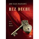 Bez dechu - Jodi Ellen Malpasová (2026,…