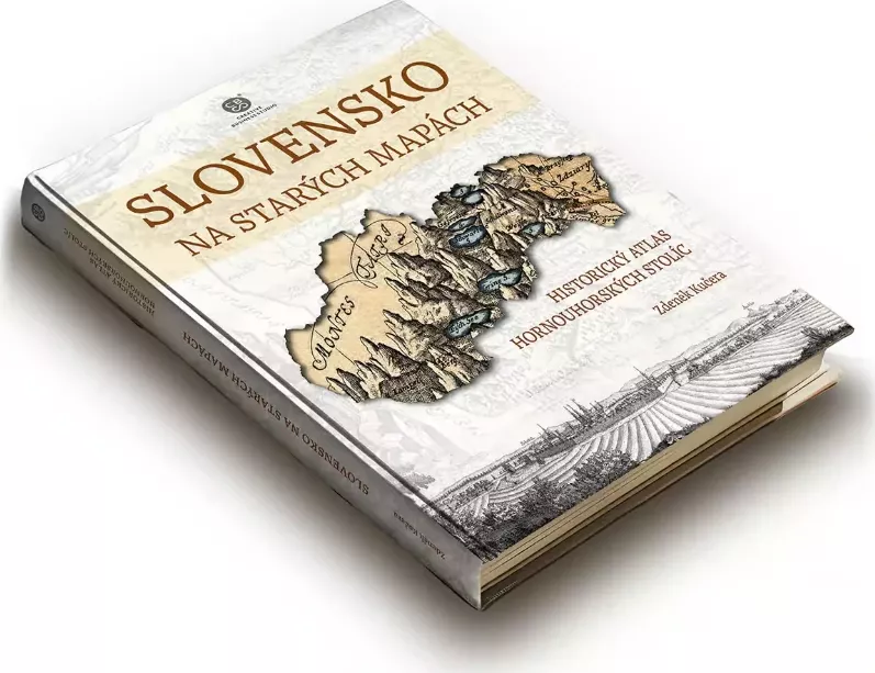 CBS Nakladatelství s.r.o. Kniha - Slovensko na starých mapách. Historický atlas hornouhorských stolíc