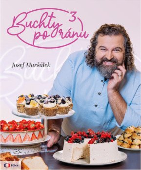 Buchty po ránu 3 – Josef Maršálek