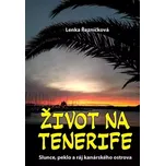 Život na Tenerife - Lenka Řezníčková…