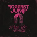 Zítřek být nemusí - Forrest Jump [CD]