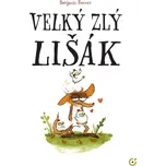 Velký zlý lišák - Benjamin Renner…