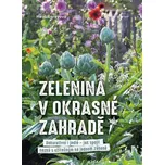 Zelenina v okrasné zahradě: Dekorativní…