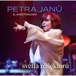 Světla reflektorů - Janů Petra [CD]