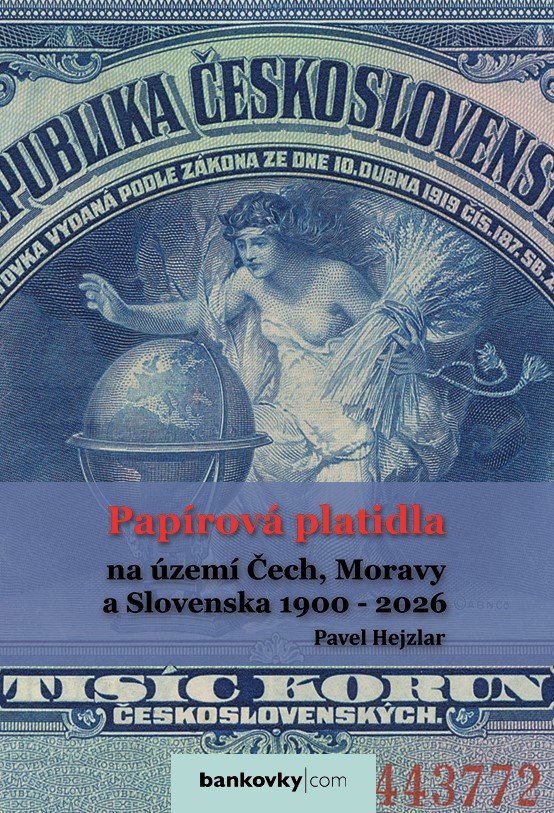 Katalog papírových platidel Čech, Moravy a Slovenska 1900–2026 – Pavel Hejzlar