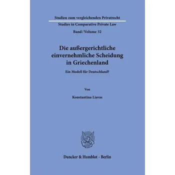 Die außergerichtliche einvernehmliche Scheidung in Griechenland - Liavas, Konstantina