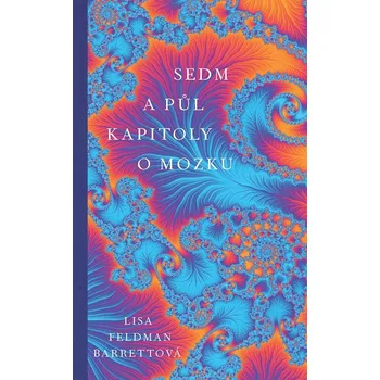 Kniha Sedm a půl kapitoly o mozku