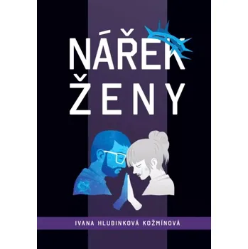 Nářek ženy - Ivana Hlubinková Kožmínová (2026, pevná)