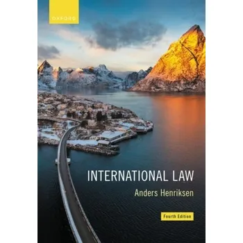 International Law - Henriksen, Anders [EN] (2023, Brožovaná, Oxford University Press)
