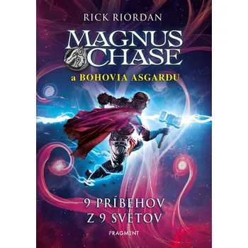 Kniha Magnus Chase – 9 príbehov z 9 svetov