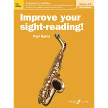 Improve your sight-reading! Saxophone Grades 1-5 - Harris, Paul
