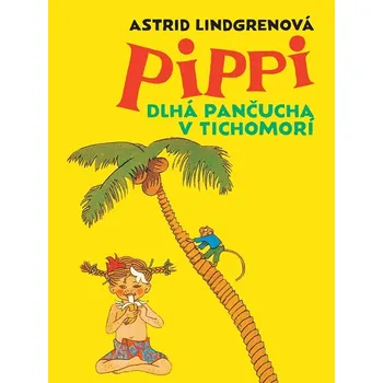 Kniha Pippi Dlhá pančucha v Tichomorí