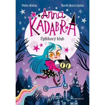 Kniha Anna Kadabra – Úplňkový klub