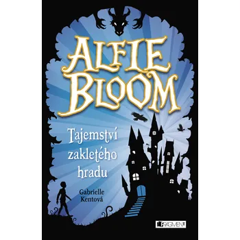 Kniha Alfie Bloom - Tajemství zakletého hradu