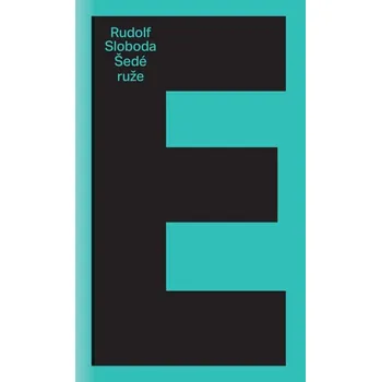 Kniha Šedé ruže