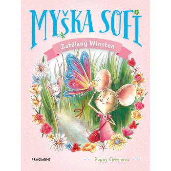 Kniha Myška Sofi 4: Zatúlaný Winston