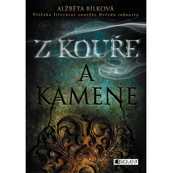 Kniha Z kouře a kamene