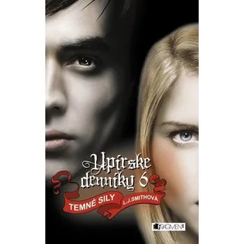 Kniha Upírske denníky 6 – Temné sily