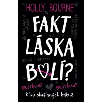 Kniha Fakt láska bolí?