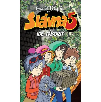 Kniha Slávna päťka ide táboriť