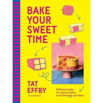 Bake Your Sweet Time - Effby, Tat