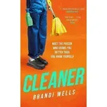 Cleaner: A biting workplace satire - for fans of Ottessa Moshfegh and Halle Butler