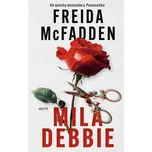 Milá Debbie - Freida McFadden [SK]…