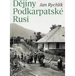 Dějiny Podkarpatské Rusi - Jan Rychlík…
