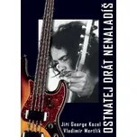 Ostnatej drát nenaladíš - Jiří Kozel,…