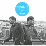 Republic of Two - Raising the Flag [CD]