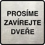 ACCEPT PIKTO.083.SC prosím zavírejte…