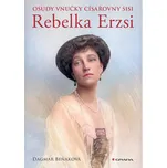 Osudy vnučky císařovny Sisi: Rebelka…