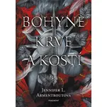 Bohyně krve a kostí - Jennifer L.…