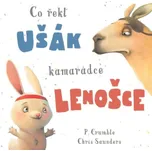 Co řekl ušák kamarádce lenošce - P.…