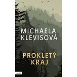 Prokletý kraj - Michaela Klevisová…