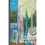 Zpívat bříze - Veronika Opatřilová…
