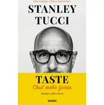 Taste: Chuť mého života: Memoáry o…