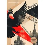 Rusko Leninovo a Stalinovo: Dějiny…
