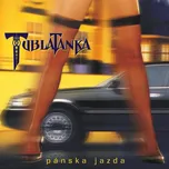 Pánská jazda - Tublatanka [CD]