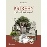 Příběhy brněnských vil a domů - Martin…