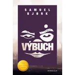 Výbuch - Samuel Bjork (2026, pevná)