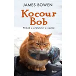Kocour Bob - James Bowen (2023)…