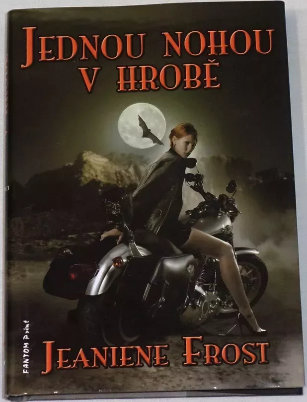 Frost Jeaniene - Jednou nohou v hrobě