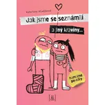 Jak jsme se seznámili a jiný kraviny -…