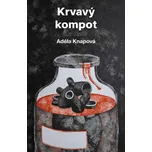 Krvavý kompot - Adéla Knapová (2025,…