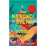 Na konci světa - Rudolf Havlík (2025,…