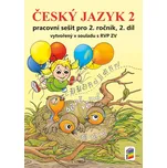Český jazyk 2: Pracovní sešit pro 2.…