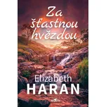 Za šťastnou hvězdou - Elizabeth Haran…