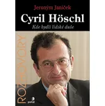Höschl Cyril: Kde bydlí lidské duše -…